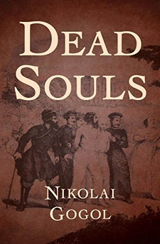 Dead Souls Nikolai Gogol