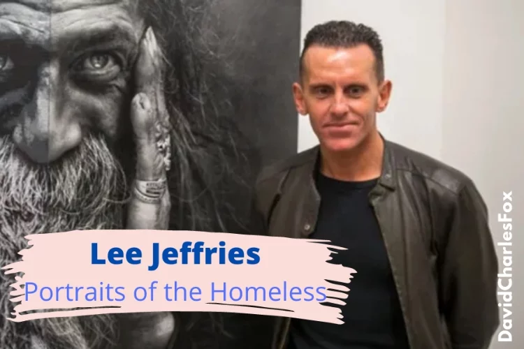 Lee Jeffries – Portraits of the Homeless