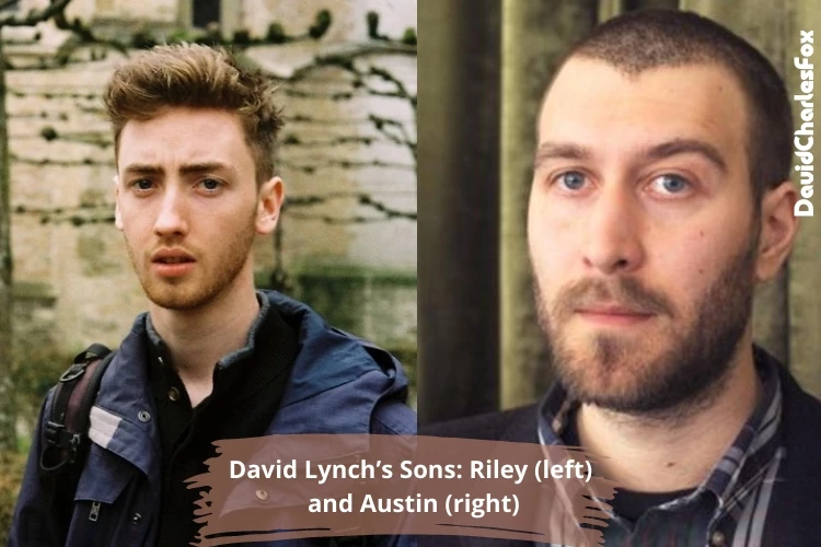 David Lynch's Sons: Riley and Austin